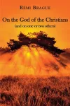 On the God of the Christians – (and on one or two others) cover