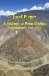 A Journey to Point Omega – Autobiography from 1964 cover