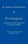 Proslogion – including Gaunilo Objections and Anselm`s Replies cover