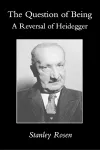 Question Of Being – Reversal Of Heidegger cover