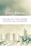 Rules of the Game in Social Relationships cover