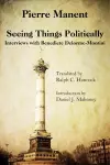 Seeing Things Politically – Interviews with Benedicte Delorme–Montini cover