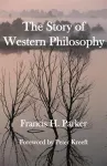 The Story of Western Philosophy cover