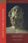 Socrates Meets Marx – The Father of Philosophy Cross–examines the Founder of Communism cover