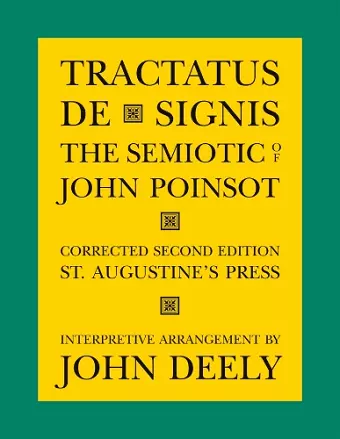 Tractatus de Signis – The Semiotic of John Poinsot cover