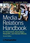 Media Relations Handbook for Government, Associations, Nonprofits, and Elected Officials, 2e cover