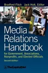 Media Relations Handbook for Government, Associations, Nonprofits, and Elected Officials, 2e cover