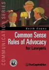 Common Sense Rules of Advocacy for Lawyers cover