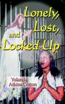 Lonely, Lost, and Locked Up cover