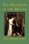 The Manhood of the Master cover