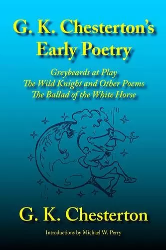 G. K. Chesterton's Early Poetry cover