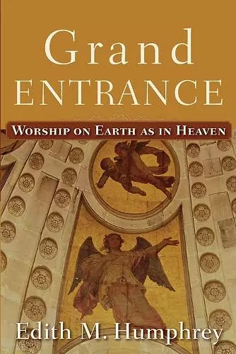 Grand Entrance – Worship on Earth as in Heaven cover