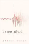 Be Not Afraid cover