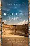 Resilient Faith – How the Early Christian "Third Way" Changed the World cover