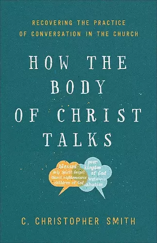 How the Body of Christ Talks cover