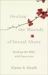 Healing the Wounds of Sexual Abuse cover