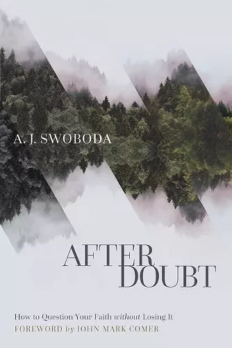 After Doubt – How to Question Your Faith without Losing It cover