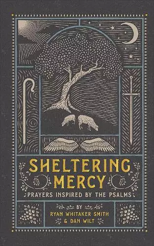 Sheltering Mercy – Prayers Inspired by the Psalms cover