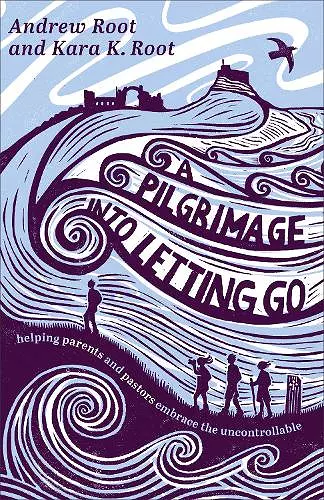 A Pilgrimage into Letting Go cover