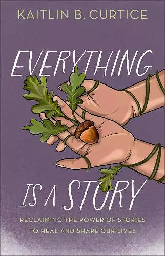 Everything Is a Story cover