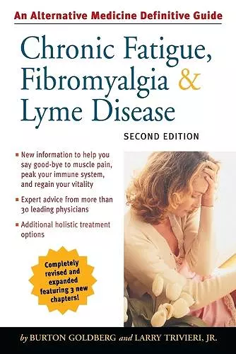 Chronic Fatigue, Fibromyalgia, and Lyme Disease, Second Edition cover