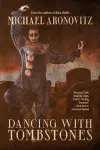 Dancing with Tombstones cover