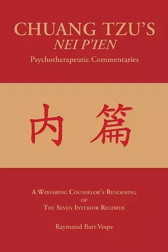 CHUANG TZU'S NEI P'IEN Psychotherapeutic Commentaries cover