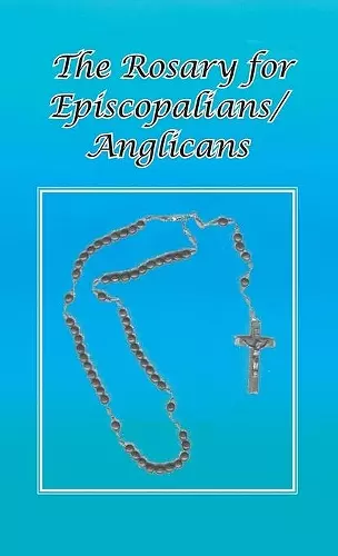 Rosary for Episcopalians/Anglicans cover