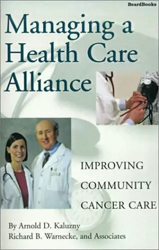 Managing a Health Care Alliance cover