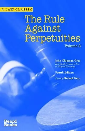 The Rule Against Perpetuities cover