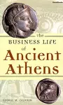 The Business Life of Ancient Athens cover
