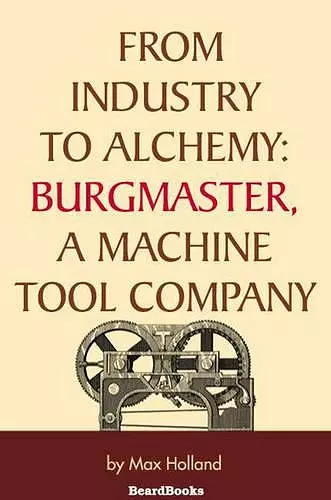 From Industry to Alchemy cover