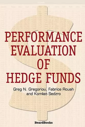 Performance Evaluation of Hedge Funds cover