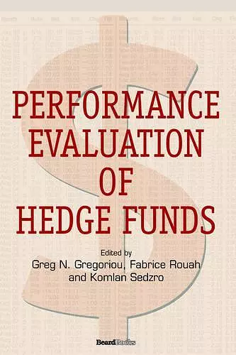 Performance Evaluation of Hedge Funds cover