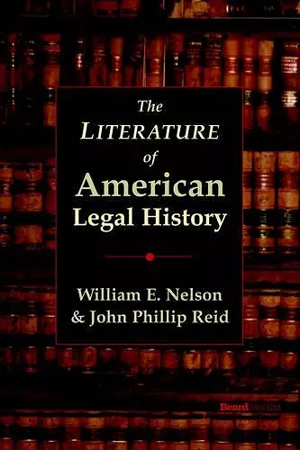 The Literature of American Legal History cover