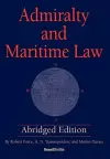 Admiralty and Maritime Law Abridged Edition cover