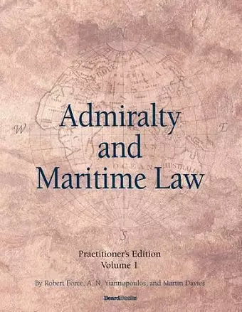 Admiralty and Maritime Law Volume 1 cover