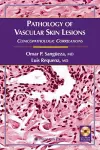 Pathology of Vascular Skin Lesions cover