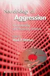 Neurobiology of Aggression cover
