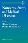 Nutrients, Stress and Medical Disorders cover