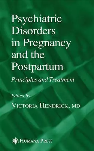 Psychiatric Disorders in Pregnancy and the Postpartum cover