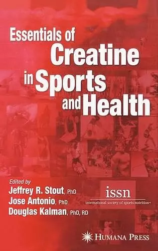 Essentials of Creatine in Sports and Health cover