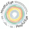 Mindful Eye, Playful Eye cover