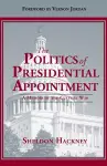 The Politics of Presidential Appointment cover