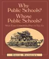 Why Public Schools? Whose Public Schools? cover