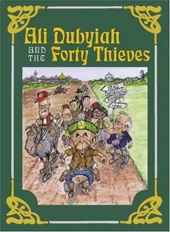 Ali Dubyiah and the Forty Thieves cover