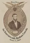 An Interview with Abraham Lincoln cover