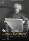 Mark Twain's Literary Resources cover
