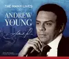 The Many Lives of Andrew Young cover