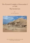 The Pyramid Complex of Amenemhat I at Lisht cover
